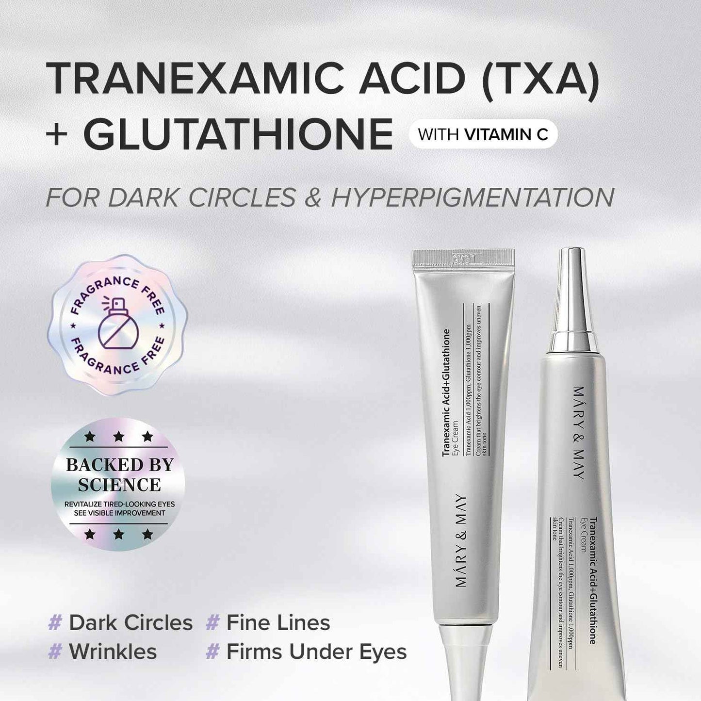 MARY&MAY Tranexamic Acid + Glutathione Eye Cream - Koraya Beauty